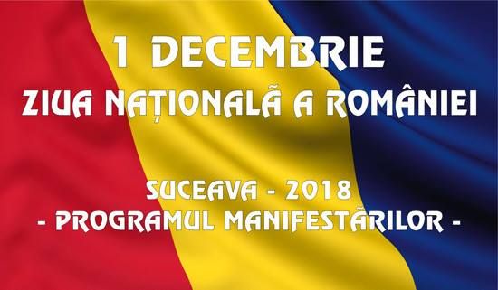 Programul manifestărilor de 1 Decembrie la Suceava