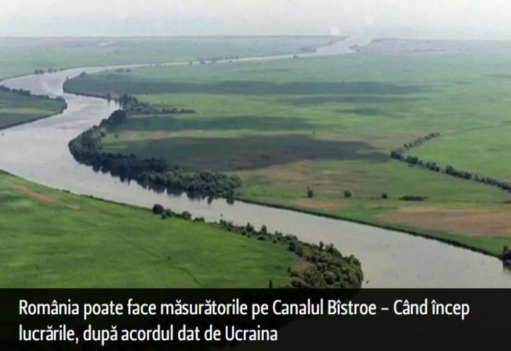 România poate face măsurătorile pe Canalul Bîstroe - Când încep lucrările, după acordul dat de Ucraina