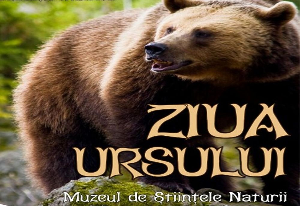 "Ziua Ursului”, la Muzeul de Stiințele Naturii